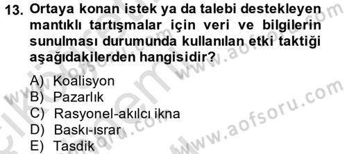 Etkili İletişim Teknikleri Dersi 2014 - 2015 Yılı Tek Ders Sınavı 13. Soru