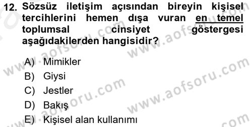 Etkili İletişim Teknikleri Dersi 2015 - 2016 Yılı (Vize) Ara Sınav Soruları 12. Soru