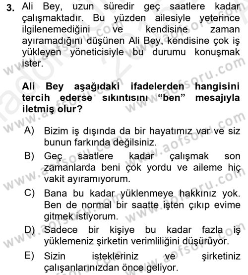 Etkili İletişim Teknikleri Dersi 2015 - 2016 Yılı (Vize) Ara Sınav Soruları 3. Soru