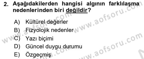 Etkili İletişim Teknikleri Dersi 2015 - 2016 Yılı (Final) Dönem Sonu Sınav Soruları 2. Soru