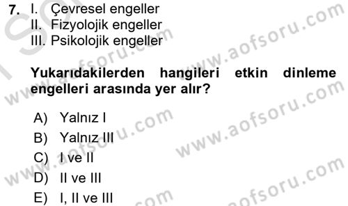Etkili İletişim Teknikleri Dersi 2015 - 2016 Yılı (Final) Dönem Sonu Sınav Soruları 7. Soru