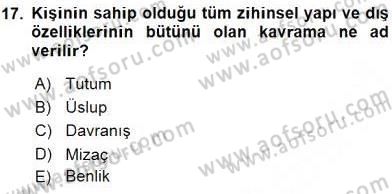Etkili İletişim Teknikleri Dersi 2015 - 2016 Yılı Tek Ders Sınav Soruları 17. Soru