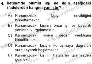 Etkili İletişim Teknikleri Dersi 2015 - 2016 Yılı Tek Ders Sınav Soruları 4. Soru