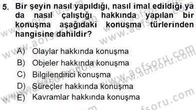 Etkili İletişim Teknikleri Dersi 2015 - 2016 Yılı Tek Ders Sınav Soruları 5. Soru