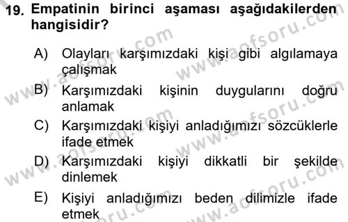 Etkili İletişim Teknikleri Dersi 2016 - 2017 Yılı 3 Ders Sınavı 19. Soru