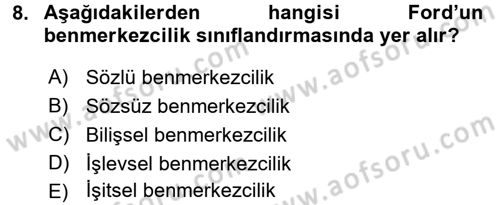 Etkili İletişim Teknikleri Dersi 2016 - 2017 Yılı 3 Ders Sınav Soruları 8. Soru