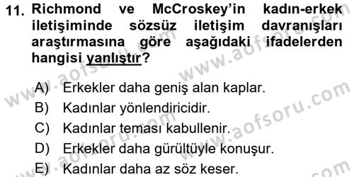 Etkili İletişim Teknikleri Dersi 2016 - 2017 Yılı (Vize) Ara Sınav Soruları 11. Soru