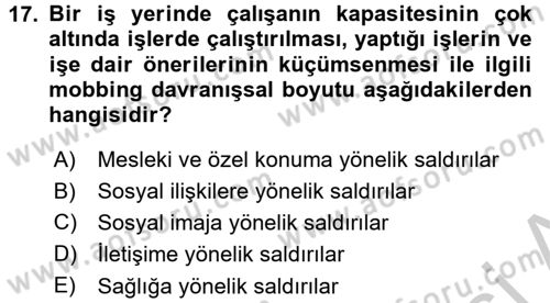 Etkili İletişim Teknikleri Dersi 2016 - 2017 Yılı (Vize) Ara Sınav Soruları 17. Soru