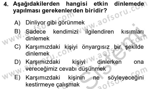 Etkili İletişim Teknikleri Dersi 2016 - 2017 Yılı (Vize) Ara Sınav Soruları 4. Soru