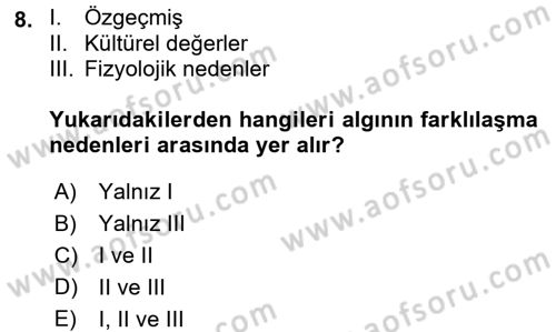 Etkili İletişim Teknikleri Dersi 2016 - 2017 Yılı (Vize) Ara Sınav Soruları 8. Soru