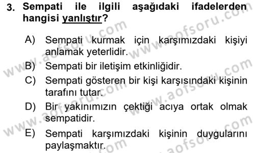 Etkili İletişim Teknikleri Dersi 2016 - 2017 Yılı (Final) Dönem Sonu Sınav Soruları 3. Soru