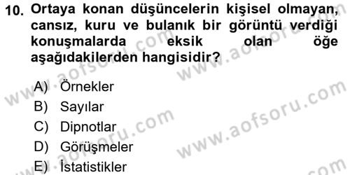 Etkili İletişim Teknikleri Dersi 2017 - 2018 Yılı 3 Ders Sınav Soruları 10. Soru