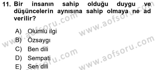 Etkili İletişim Teknikleri Dersi 2017 - 2018 Yılı 3 Ders Sınav Soruları 11. Soru