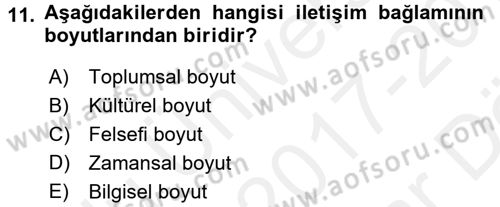 Etkili İletişim Teknikleri Dersi 2017 - 2018 Yılı (Vize) Ara Sınav Soruları 11. Soru