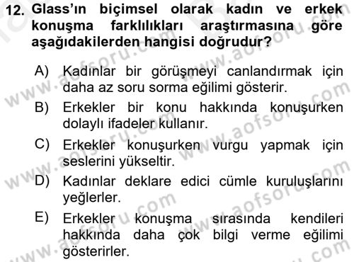 Etkili İletişim Teknikleri Dersi 2017 - 2018 Yılı (Vize) Ara Sınav Soruları 12. Soru