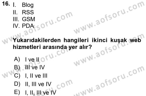 Etkili İletişim Teknikleri Dersi 2017 - 2018 Yılı (Vize) Ara Sınav Soruları 16. Soru