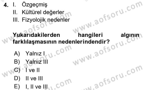 Etkili İletişim Teknikleri Dersi 2017 - 2018 Yılı (Vize) Ara Sınav Soruları 4. Soru