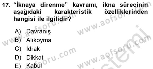 Etkili İletişim Teknikleri Dersi 2018 - 2019 Yılı 3 Ders Sınav Soruları 17. Soru