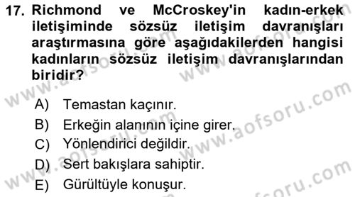 Etkili İletişim Teknikleri Dersi 2018 - 2019 Yılı (Vize) Ara Sınav Soruları 17. Soru