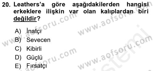 Etkili İletişim Teknikleri Dersi 2018 - 2019 Yılı (Vize) Ara Sınav Soruları 20. Soru