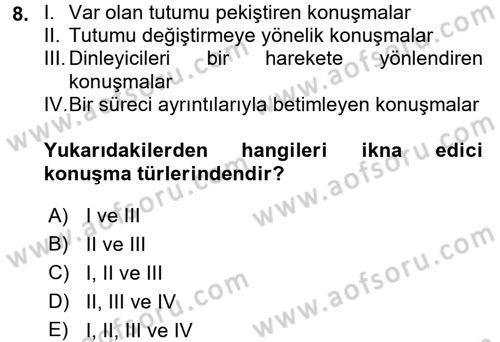 Etkili İletişim Teknikleri Dersi 2018 - 2019 Yılı (Final) Dönem Sonu Sınav Soruları 8. Soru