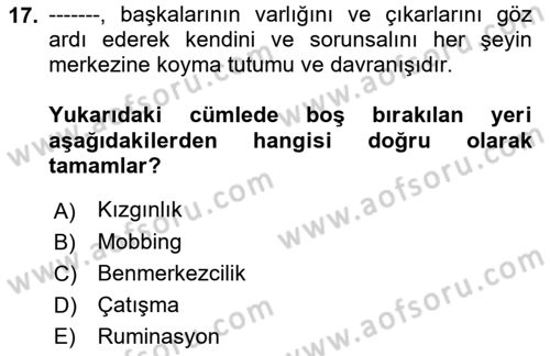 Etkili İletişim Teknikleri Dersi 2018 - 2019 Yılı Yaz Okulu Sınav Soruları 17. Soru