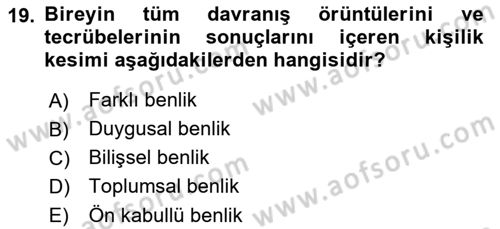 Etkili İletişim Teknikleri Dersi 2018 - 2019 Yılı Yaz Okulu Sınav Soruları 19. Soru