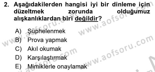 Etkili İletişim Teknikleri Dersi 2018 - 2019 Yılı Yaz Okulu Sınav Soruları 2. Soru