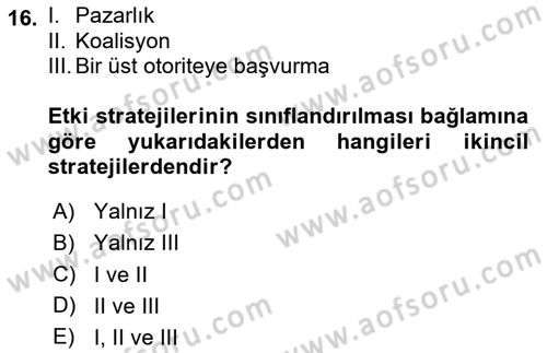 Etkili İletişim Teknikleri Dersi 2020 - 2021 Yılı Yaz Okulu Sınav Soruları 16. Soru
