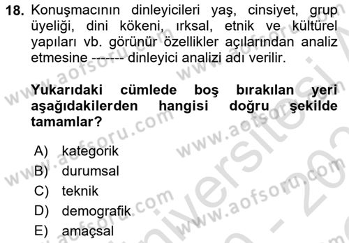 Etkili İletişim Teknikleri Dersi 2020 - 2021 Yılı Yaz Okulu Sınav Soruları 18. Soru