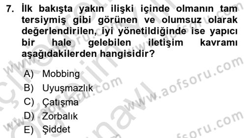 Etkili İletişim Teknikleri Dersi 2020 - 2021 Yılı Yaz Okulu Sınav Soruları 7. Soru