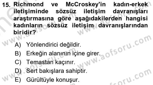 Etkili İletişim Teknikleri Dersi 2021 - 2022 Yılı (Vize) Ara Sınav Soruları 15. Soru