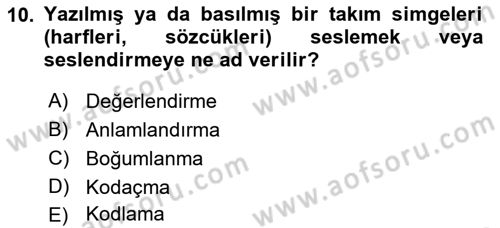 Etkili İletişim Teknikleri Dersi 2021 - 2022 Yılı (Final) Dönem Sonu Sınav Soruları 10. Soru