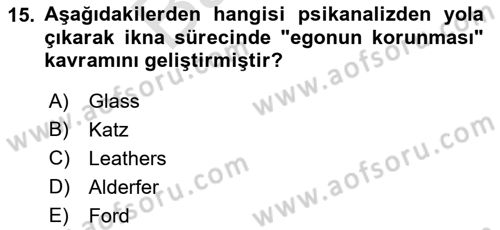 Etkili İletişim Teknikleri Dersi 2021 - 2022 Yılı (Final) Dönem Sonu Sınav Soruları 15. Soru
