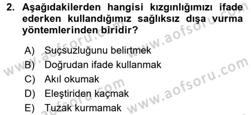 Etkili İletişim Teknikleri Dersi 2021 - 2022 Yılı (Final) Dönem Sonu Sınav Soruları 2. Soru