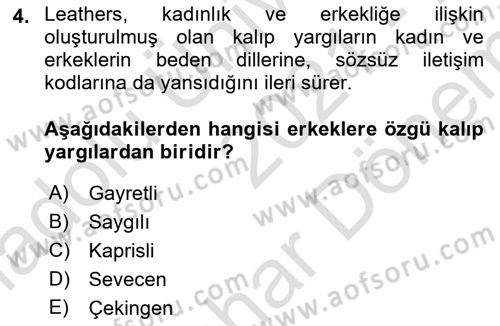 Etkili İletişim Teknikleri Dersi 2021 - 2022 Yılı (Final) Dönem Sonu Sınav Soruları 4. Soru