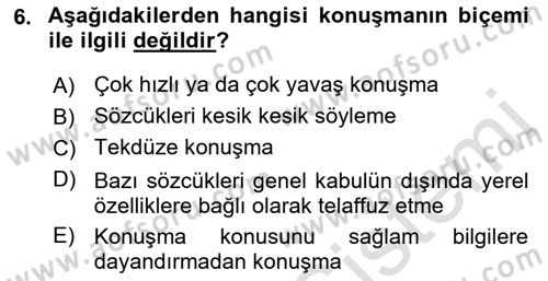 Etkili İletişim Teknikleri Dersi 2021 - 2022 Yılı (Final) Dönem Sonu Sınav Soruları 6. Soru