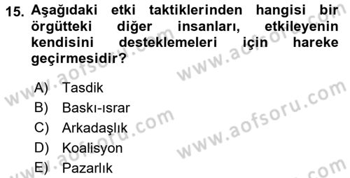 Etkili İletişim Teknikleri Dersi 2022 - 2023 Yılı Yaz Okulu Sınav Soruları 15. Soru