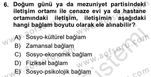 Etkili İletişim Teknikleri Dersi 2022 - 2023 Yılı Yaz Okulu Sınav Soruları 6. Soru