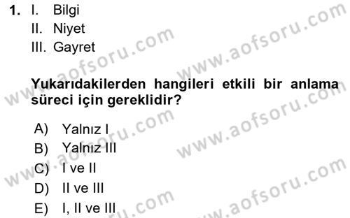 Etkili İletişim Teknikleri Dersi 2023 - 2024 Yılı (Vize) Ara Sınav Soruları 1. Soru