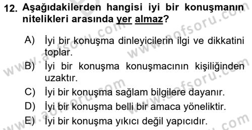 Etkili İletişim Teknikleri Dersi 2023 - 2024 Yılı (Final) Dönem Sonu Sınav Soruları 12. Soru