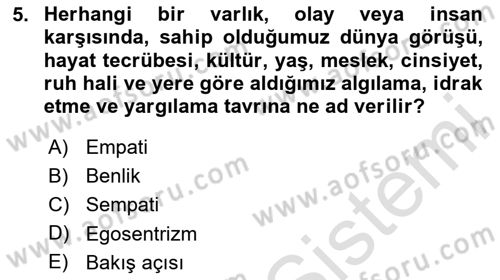 Etkili İletişim Teknikleri Dersi 2023 - 2024 Yılı (Final) Dönem Sonu Sınav Soruları 5. Soru