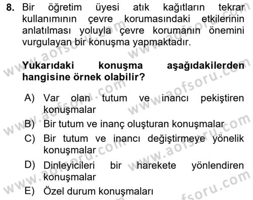 Etkili İletişim Teknikleri Dersi 2023 - 2024 Yılı (Final) Dönem Sonu Sınav Soruları 8. Soru