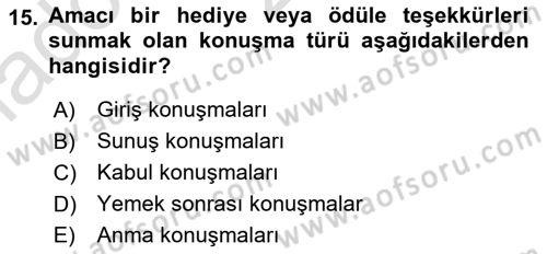 Etkili İletişim Teknikleri Dersi 2023 - 2024 Yılı Yaz Okulu Sınav Soruları 15. Soru
