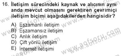 İletişim Bilgisi Dersi 2012 - 2013 Yılı Tek Ders Sınavı 16. Soru