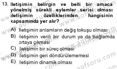 İletişim Bilgisi Dersi 2013 - 2014 Yılı (Vize) Ara Sınav Soruları 13. Soru