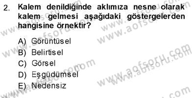 İletişim Bilgisi Dersi Ara Sınavı Deneme Sınav Soruları 2. Soru