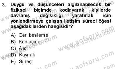 İletişim Bilgisi Dersi 2013 - 2014 Yılı (Vize) Ara Sınav Soruları 3. Soru