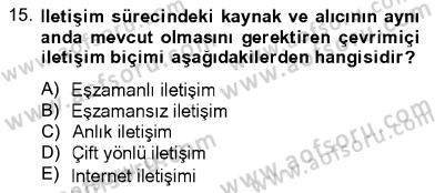 İletişim Bilgisi Dersi 2013 - 2014 Yılı (Final) Dönem Sonu Sınav Soruları 15. Soru
