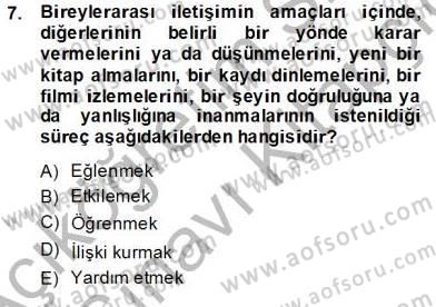 İletişim Bilgisi Dersi 2013 - 2014 Yılı Tek Ders Sınav Soruları 7. Soru